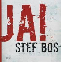 Bos Stef - Ja! - Bos Stef - Produtos - COAST TO COAST - 9789081730303 - 24 de março de 2011