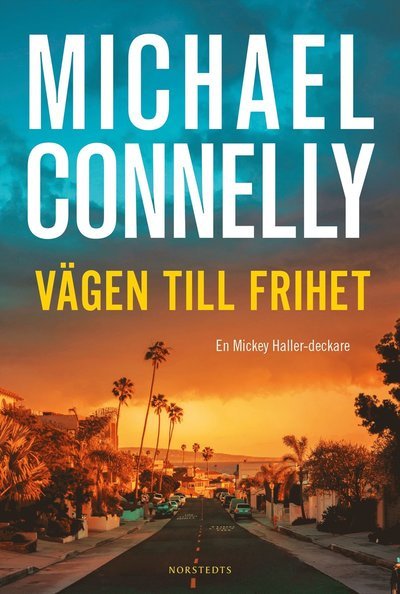 Cover for Michael Connelly · Vägen till frihet (Bound Book) (2024)