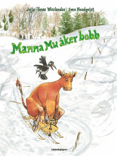 Mamma Mu och Kråkan: Mamma Mu åker bobb - Sven Nordqvist - Bøger - Rabén & Sjögren - 9789129733303 - 11. november 2020