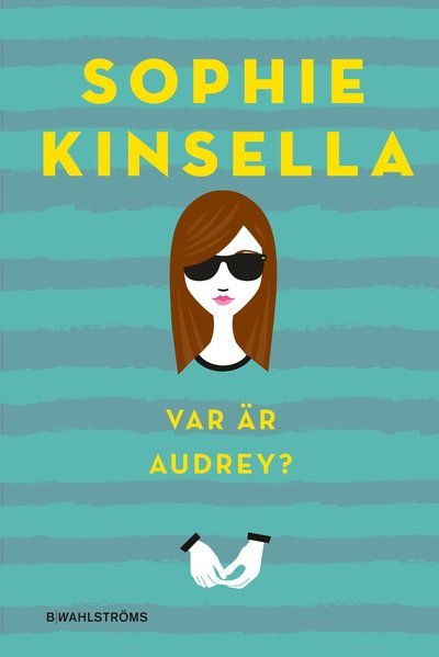 Cover for Sophie Kinsella · Var är Audrey? (Book) (2015)