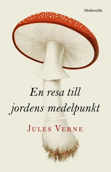 Cover for Jules Verne · En resa till jordens medelpunkt (Innbunden bok) (2021)