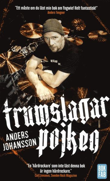 Trumslagarpojken - Anders Johansson - Bøker - Bokfabriken - 9789176292303 - 20. april 2017