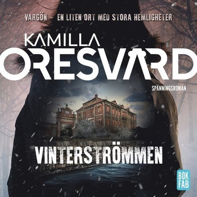 Cover for Kamilla Oresvärd · Vargön: Vinterströmmen (Audiobook (MP3)) (2020)