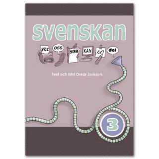 Cover for Oskar Jonsson · Svenskan för oss som kan en del 3 (Book) (2007)