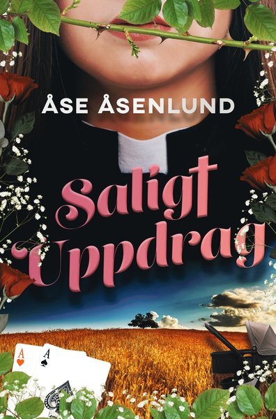 Cover for Åse Åsenlund · Saligt uppdrag (Buch) (2021)