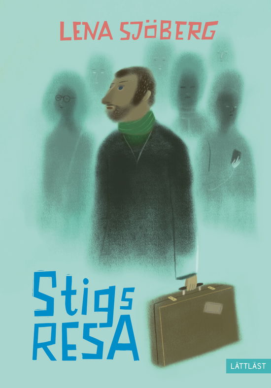 Cover for Lena Sjöberg · Stigs resa (Hardcover Book) (2025)