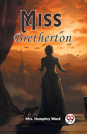 Cover for Mrs Humphry Ward · Miss Bretherton (Edition2023) (Paperback Bog) (2024)