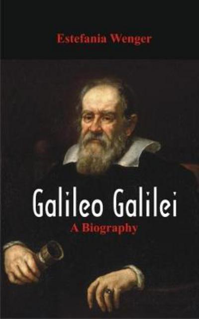 Cover for Estefania Wenger · Galileo Galilei - (Paperback Book) (2017)