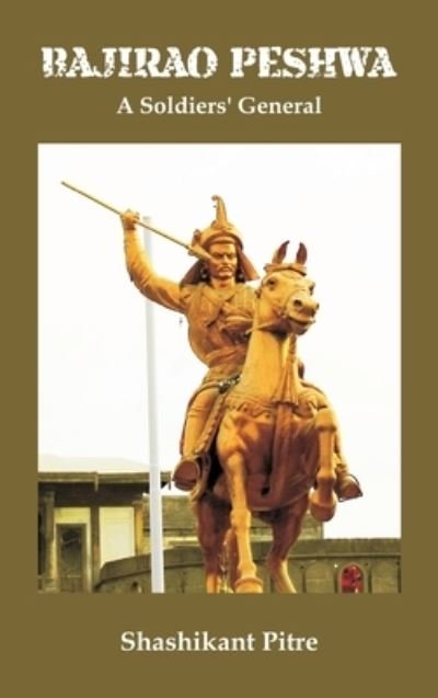 Cover for Maj Gen Shashikant Pitre · Bajirao Peshwa (Inbunden Bok) (2021)