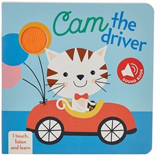 Cover for Yoyo Books · Cam the Driver - I Touch Listen and Learn (Hardcover Book) (2021)
