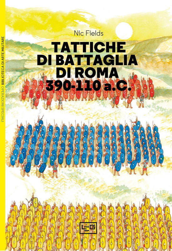 Cover for Nic Fields · Tattiche Di Battaglia Di Roma 390-110 A.C. (Book)