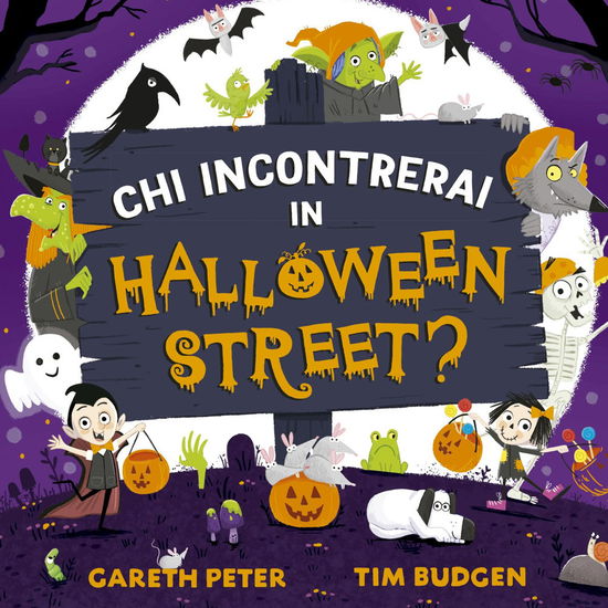 Cover for Gareth Peter · Chi Incontrerai In Halloween Street? Ediz. A Colori (Book)