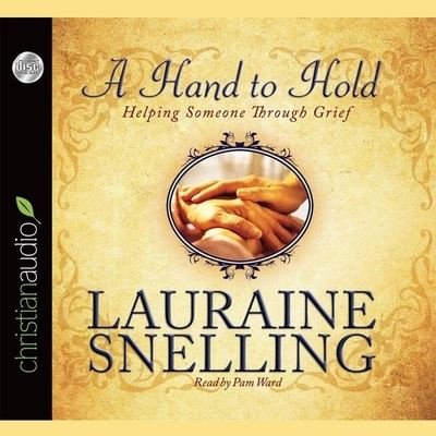 Cover for Lauraine Snelling · Hand to Hold (CD) (2012)
