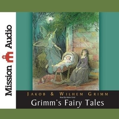 Cover for The Brothers Grimm · Grimm's Fairy Tales (CD) (2010)