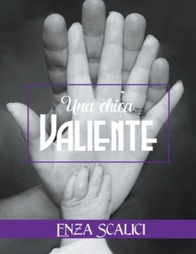Cover for Enza Scalici · Chica Valiente (Pocketbok) (2021)