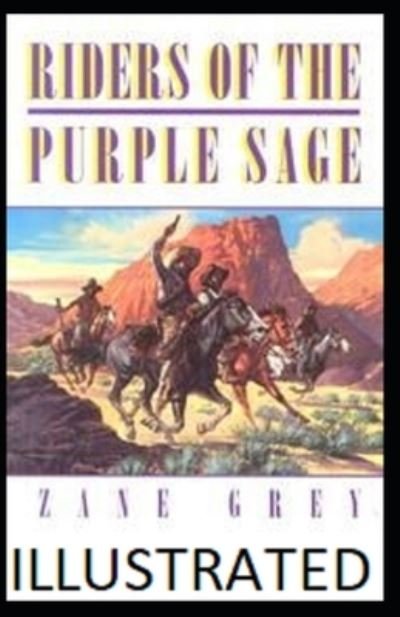 Cover for Zane Grey · Riders of the Purple Sage Illustrated (Pocketbok) (2022)