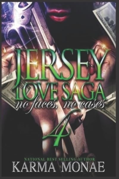 Cover for Karma Monae · A Jersey Love Saga 4: No Faces, No Cases: No Faces, No Cases (Paperback Book) (2021)
