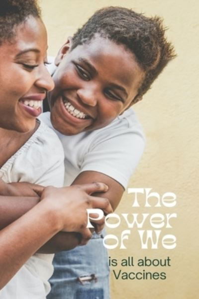 Cover for Art Fuller · The Power of We is All about Vaccines - Understand Your Friends (Paperback Book) (2021)