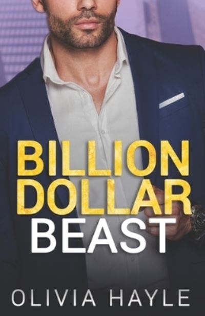 Cover for Olivia Hayle · Billion Dollar Beast (Paperback Book) (2020)