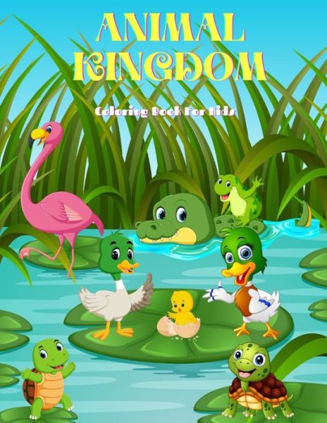 Cover for Bill Stern · Animal Kingdom - Coloring Book for Kids (Paperback Book) (2020)