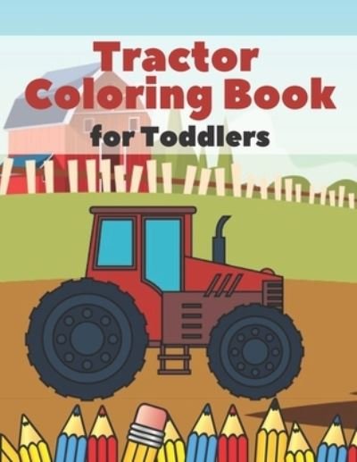 Tractor Coloring Book For Toddlers - Golden Books - Books - Independently Published - 9798565308303 - November 15, 2020