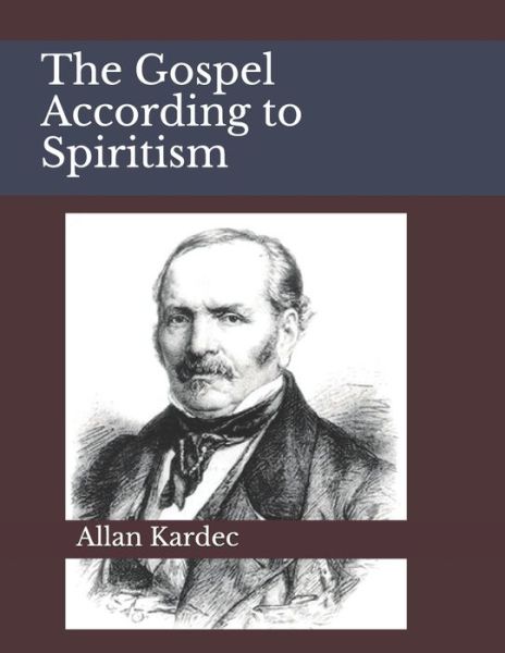 Cover for Allan Kardec · The Gospel According to Spiritism (Paperback Book) (2020)