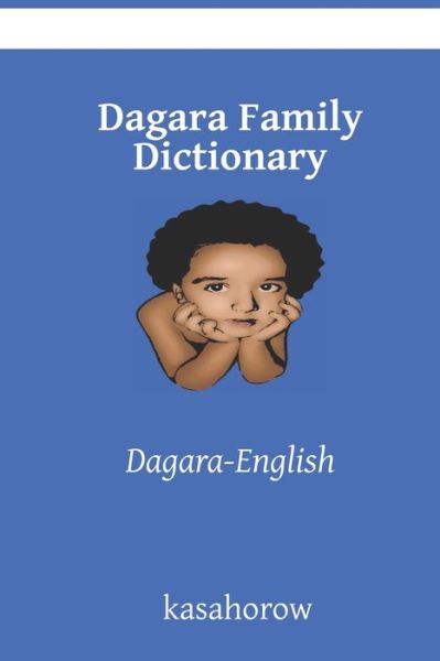 Cover for Kasahorow · Dagara Family Dictionary (Paperback Book) (2020)