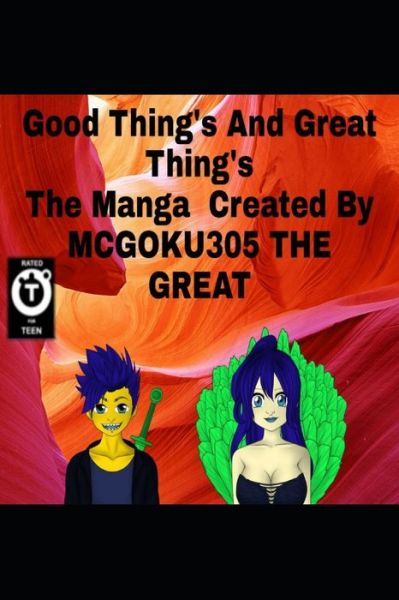 Cover for McGoku305 The Great · Good Thing's &amp; Great Things The Manga (Paperback Book) (2020)