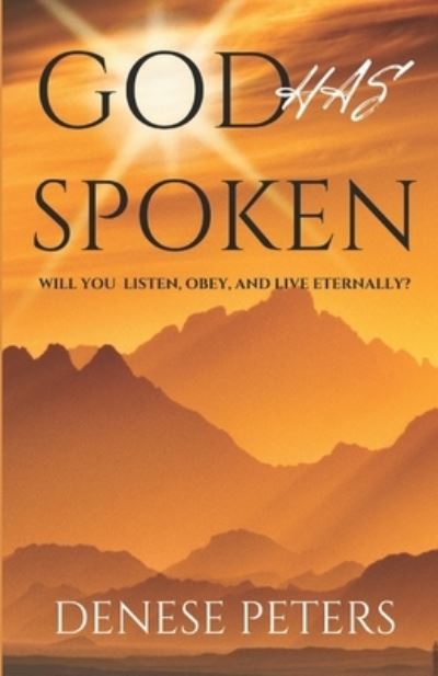 Cover for Denese Peters · God Has Spoken (Paperback Book) (2020)