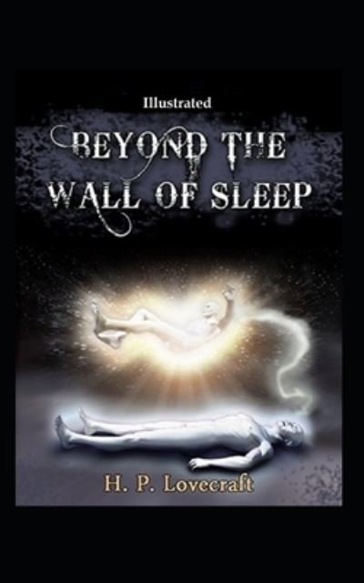 Cover for H P Lovecraft · Beyond the Wall of Sleep Illustrated (Paperback Book) (2021)
