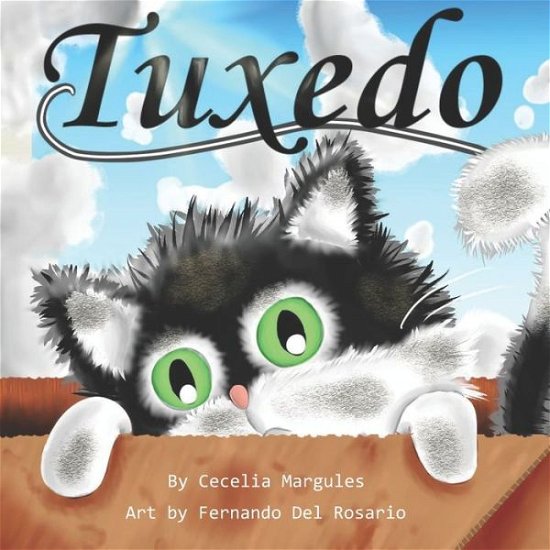 Tuxedo - Cecelia Margules - Books - Independently Published - 9798708213303 - February 12, 2021