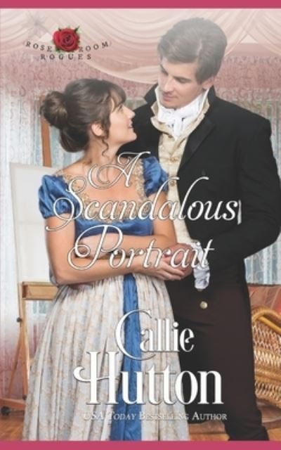 Cover for Callie Hutton · A Scandalous Portrait (Paperback Book) (2021)