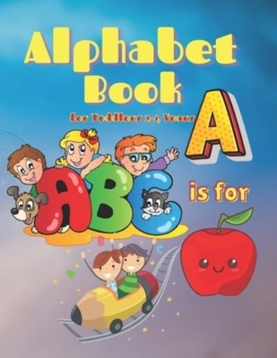 Cover for Unicorn Publishers · Alphabet Book for Toddlers 2-4 Years (Pocketbok) (2021)
