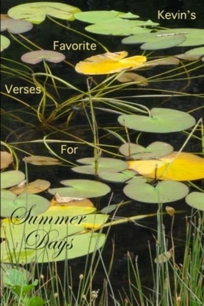 Cover for Kevin Ahern · Kevin's Favorite Verses For Summer Days - The Four Seasons of Kevin's Favorite Verses (Taschenbuch) (2022)