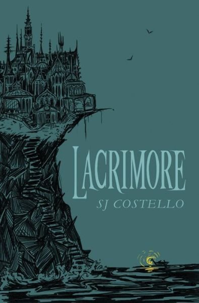 Cover for Sj Costello · Lacrimore (Innbunden bok) (2021)
