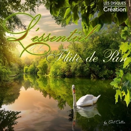 L'essentiel a La Flute De Pan / Various - L'essentiel a La Flute De Pan / Various - Muziek - Les Disques Creation - 0064593170304 - 20 maart 2020