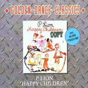 Happy Children-touch Me - Lion P.-49 Ers - Musik - ZYX - 0090204051304 - 7. april 1993