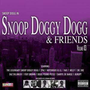 Snoop Doggy Dogg & Friends Vol.3 - Snoop Doggy Dogg - Musique -  - 0090204965304 - 25 juillet 2005