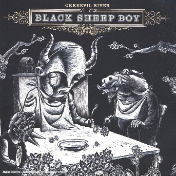 Cover for Okkervil River · Black Sheep Boy (CD) [DEFINITIVE edition] (2007)