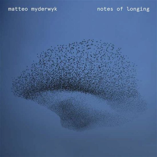 Cover for Matteo Myderwyk · Notes of Longing (CD) (2021)