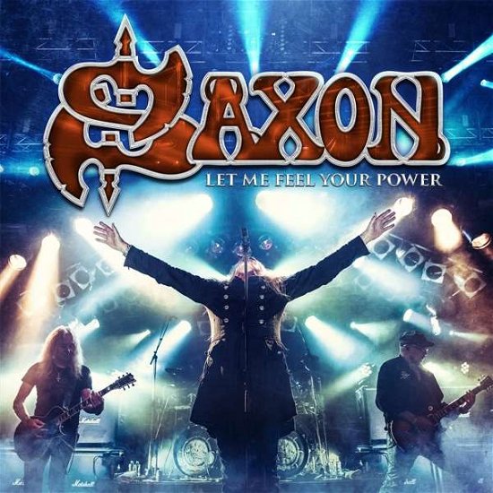 Cover for Saxon · Let Me Feel Your Power (CD/Blu-ray) (2016)