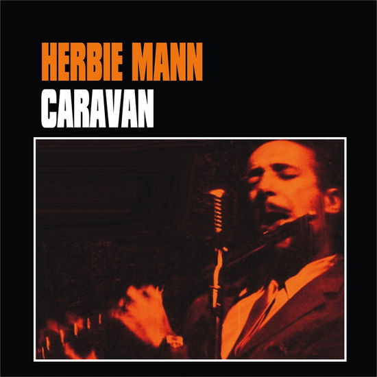 Caravan - Mann Herbie - Music - EMARCY - 0602498279304 - June 20, 2005