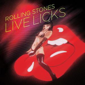 Cover for The Rolling Stones · Live Licks (CD) [Remastered edition] (2009)