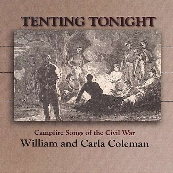 Cover for William Coleman · Tenting Tonight (CD) (2007)