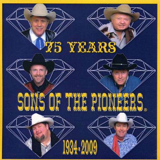 Cover for Sons of the Pioneers · 75th Anniversary (CD) (2009)