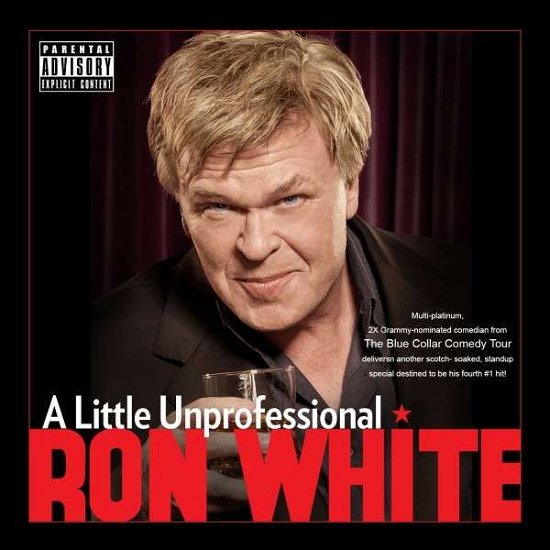 Cover for Ron White · A Little Unprofessional (CD) (2017)