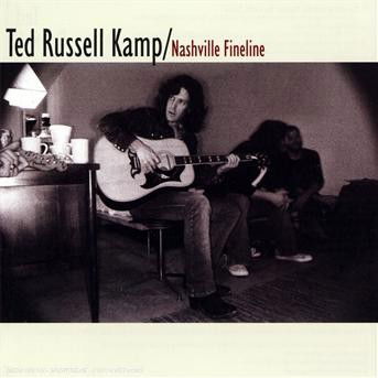 Cover for Ted Russell Kamp · Nashville Fine Line (CD)