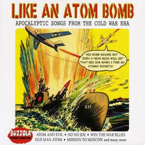 Like an Atom Bomb - Various Artists - Musik - Chrome Dreams - 0823564700304 - 1. Mai 2014