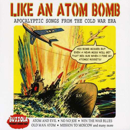 Like an Atom Bomb - Various Artists - Musik - Chrome Dreams - 0823564700304 - 1. maj 2014