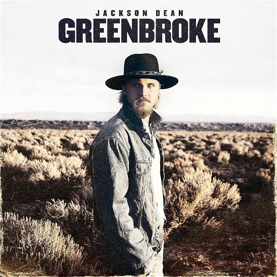 Greenbroke - Jackson Dean - Music - BIG MACHINE - 0843930093304 - May 12, 2023